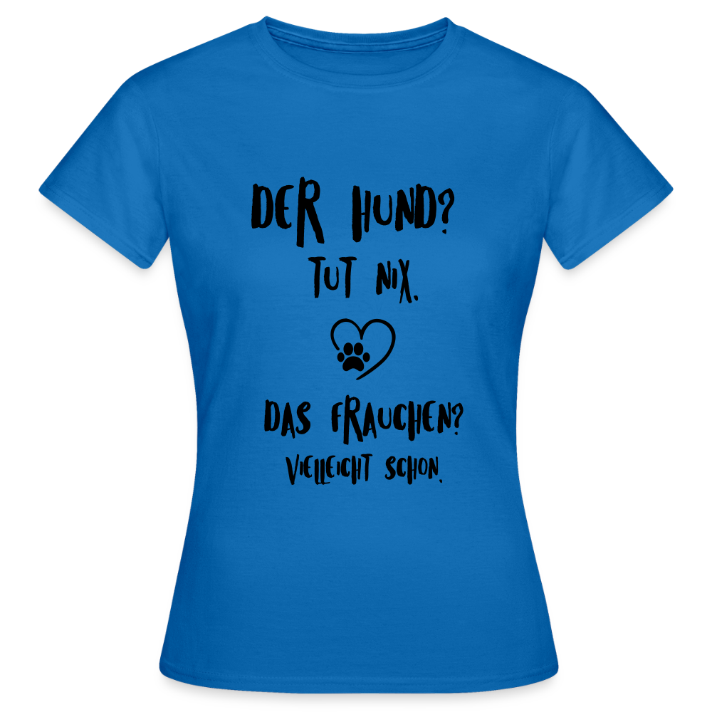 Fun-Shirt Frauen T-Shirt-petllective