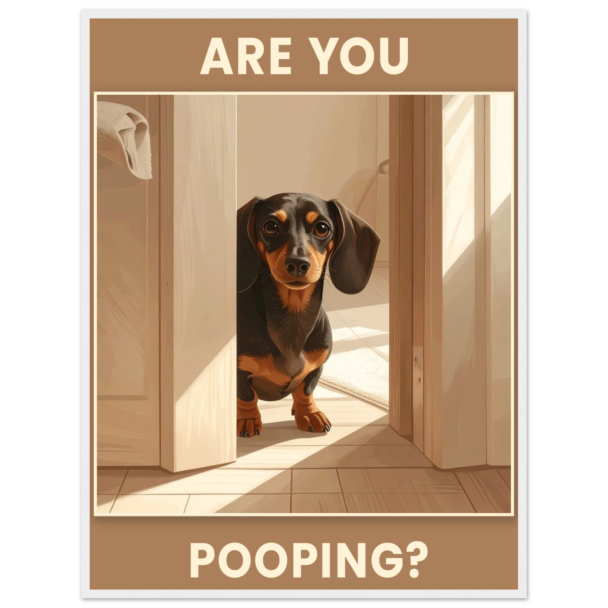 Dackel Wandbild mit Text ‚Are You Pooping?‘ – lustiges Hunde-Poster für Badezimmer, perfekt für Tierliebhaber.